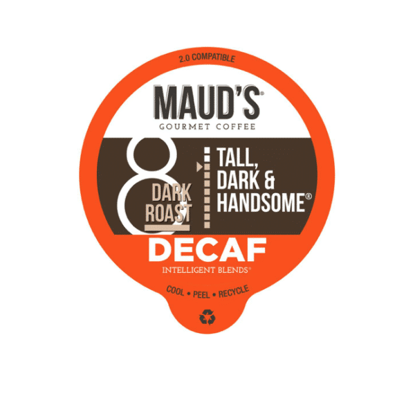 Maud's TALL DARK & HANDSOME DECAF - DARKER ROAST - 100 CUPS